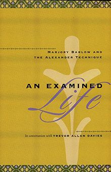 An Examined Life, Marjory Barlow in conversation with Trevor Allen Davies