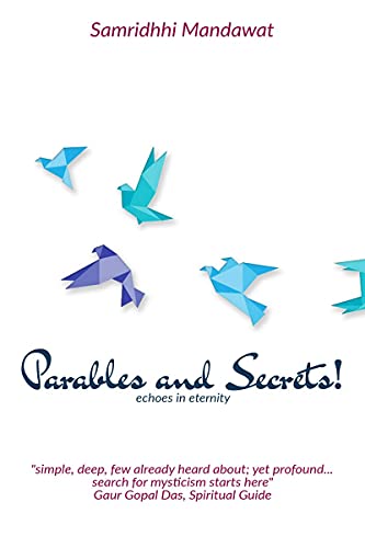 Parables & Secrets!