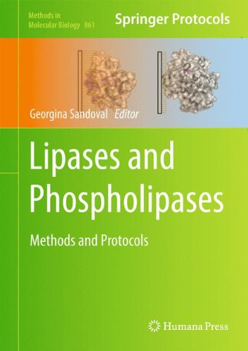 Lipases and Phospholipases: Methods and Protocols (Methods in Molecular Biology)