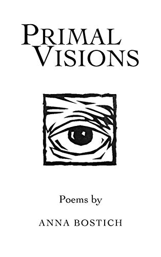Primal Visions: Poems