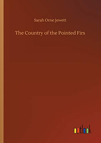 The Country of the Pointed Firs
