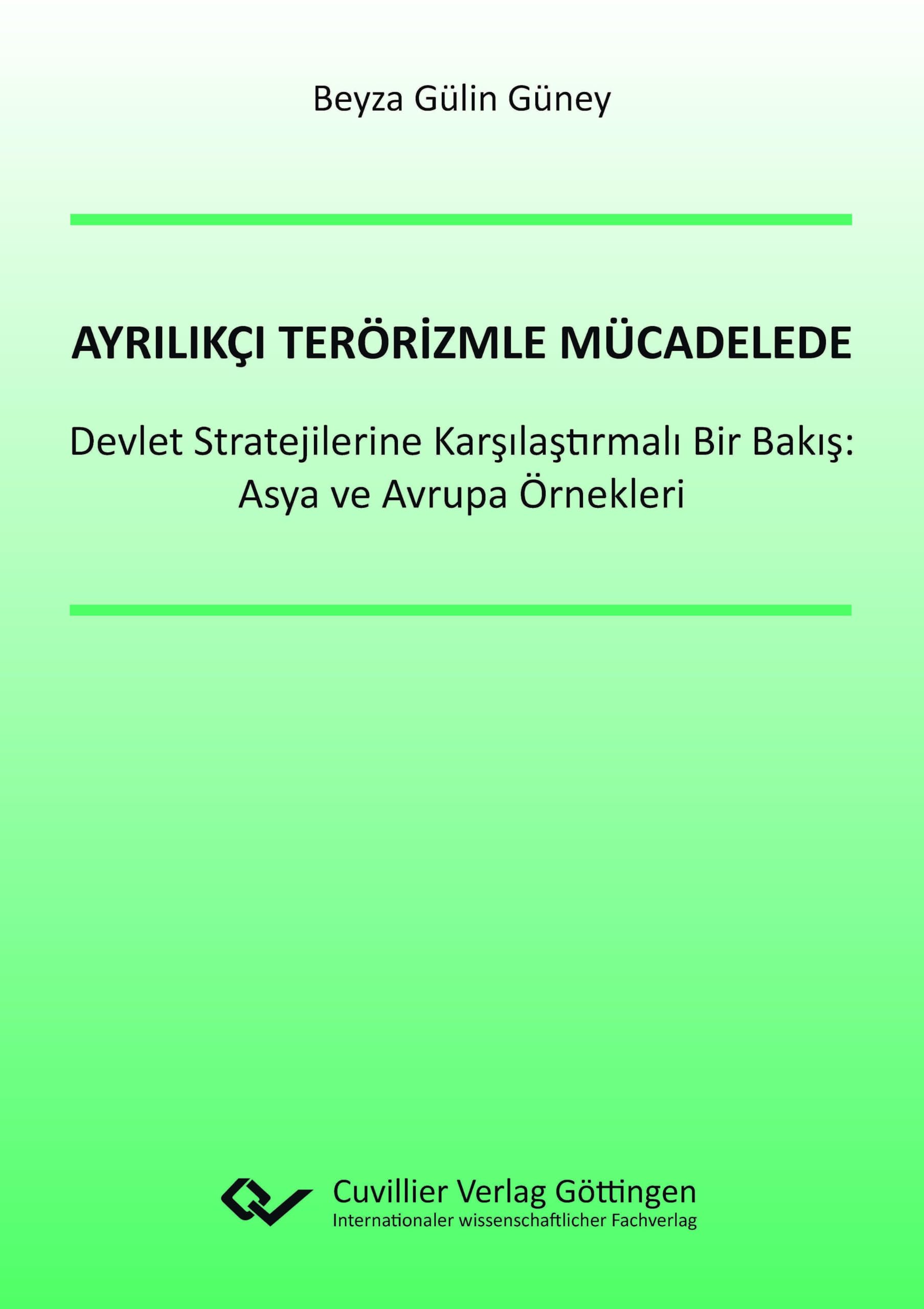 Ayrılıkçı Terörizmle Mücadelede Devlet Stratejilerine Karşılaştırmalı Bir Bakış: Asya ve Avrupa Örnekleri