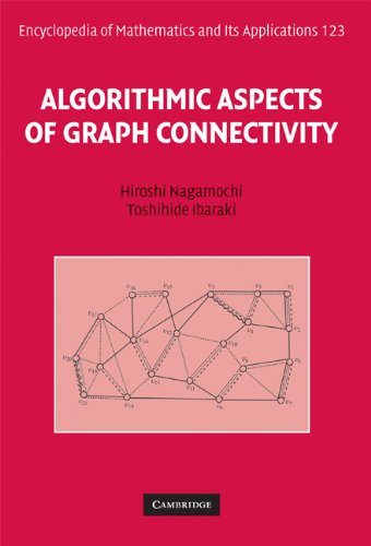 Algorithmic Aspects of Graph Connectivity (Encyclopedia of Mathematics and its Applications, Band 123)