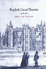 English Court Theatre, 1558–1642