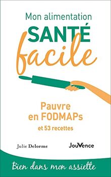 Pauvre en fodmaps : et 53 recettes