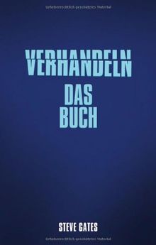 Verhandeln - Das Buch: Ihr Wegweiser zum Verhandlungserfolg