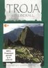 Troja ist überall, Teil 1 - Das Rätsel von Machu Picchu