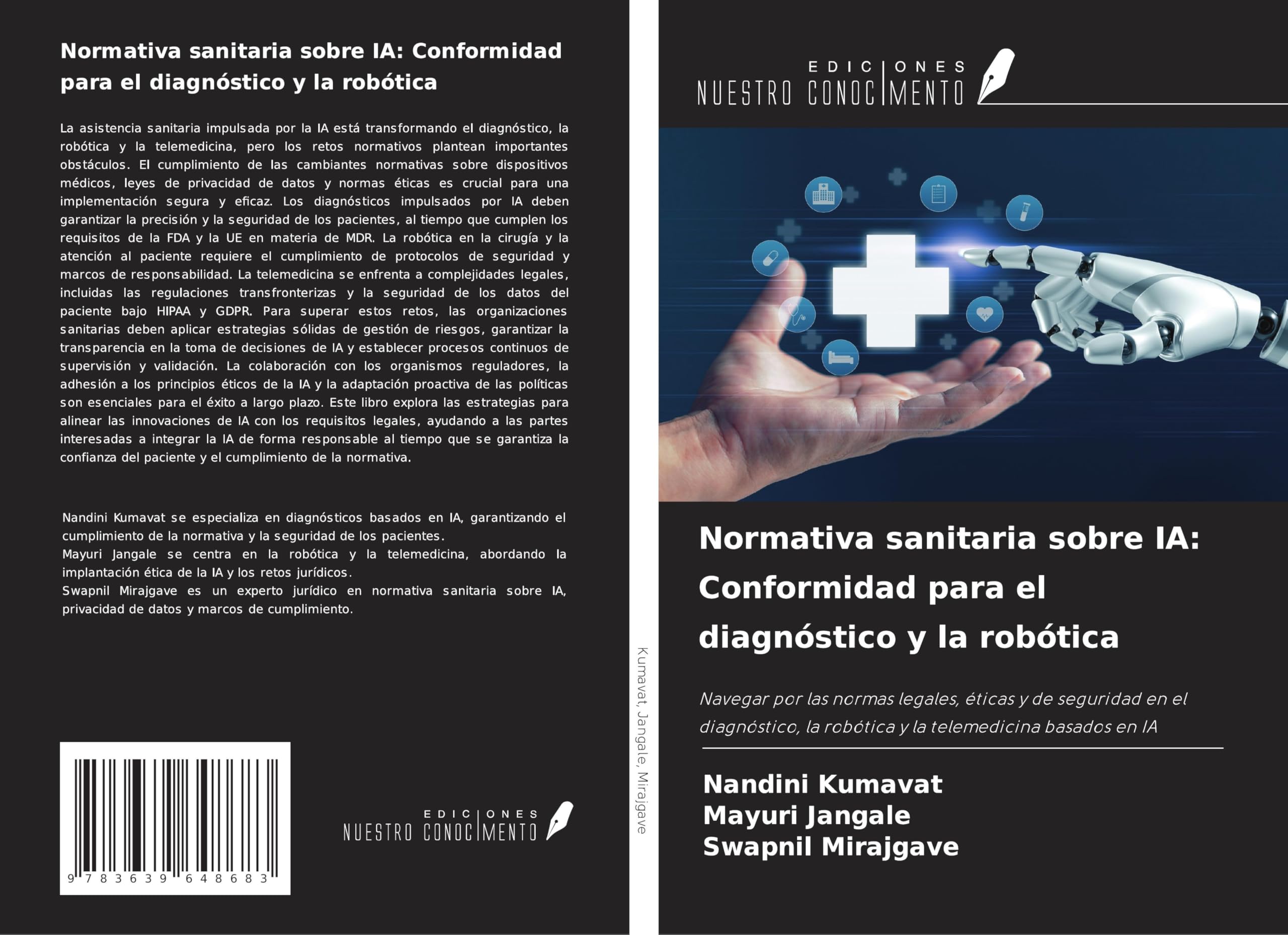 Normativa sanitaria sobre IA: Conformidad para el diagnóstico y la robótica: Navegar por las normas legales, éticas y de seguridad en el diagnóstico, la robótica y la telemedicina basados en IA