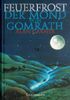 Feuerfrost / Der Mond von Gomrath