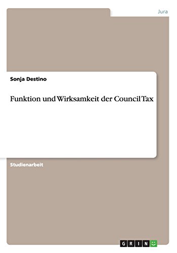 Funktion und Wirksamkeit der Council Tax