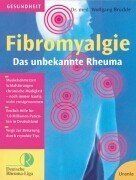 Fibromyalgie - Das unbekannte Rheuma von Brückle, Wolfgang | Buch | Zustand gut