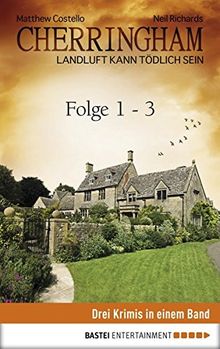 Cherringham Sammelband I - Folge 1-3: Landluft kann tödlich sein (Jack und Sarah ermitteln - Sammelband)