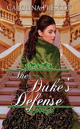 The Duke's Defense (Dukes in Danger: A Haversham House Romance, Band 3)