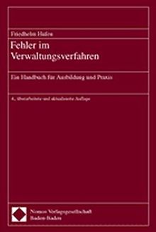 Fehler im Verwaltungsverfahren. Ein Handbuch für Ausbildung und Praxis.