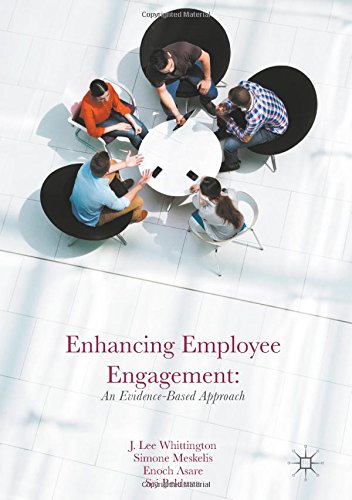Enhancing Employee Engagement: An Evidence-Based Approach