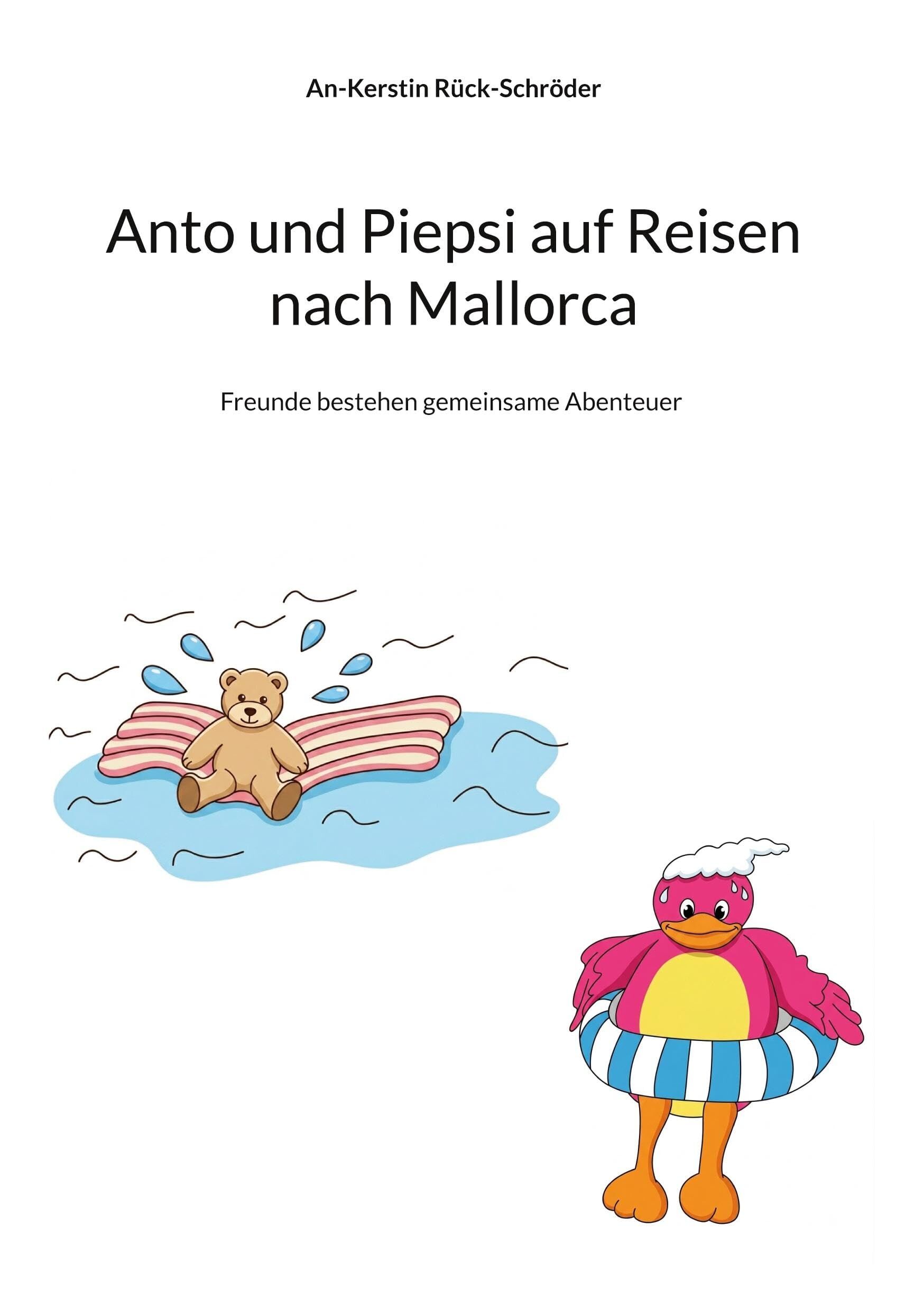 Anto und Piepsi auf Reisen nach Mallorca