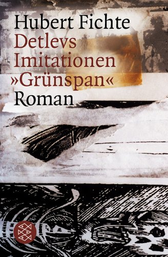 Detlevs Imitationen Grünspan - Hubert Fichte Taschenbuch