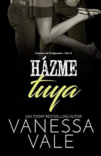 Házme tuya: Letra Grande (Condado de Bridgewater, Band 5)