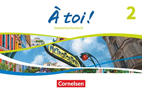 À toi ! - Ausgabe 2022 - Band 2: Vokabeltaschenbuch