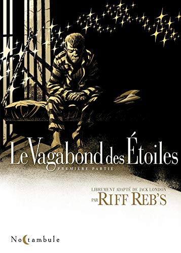 Le Vagabond Des étoiles, Tome 1 :