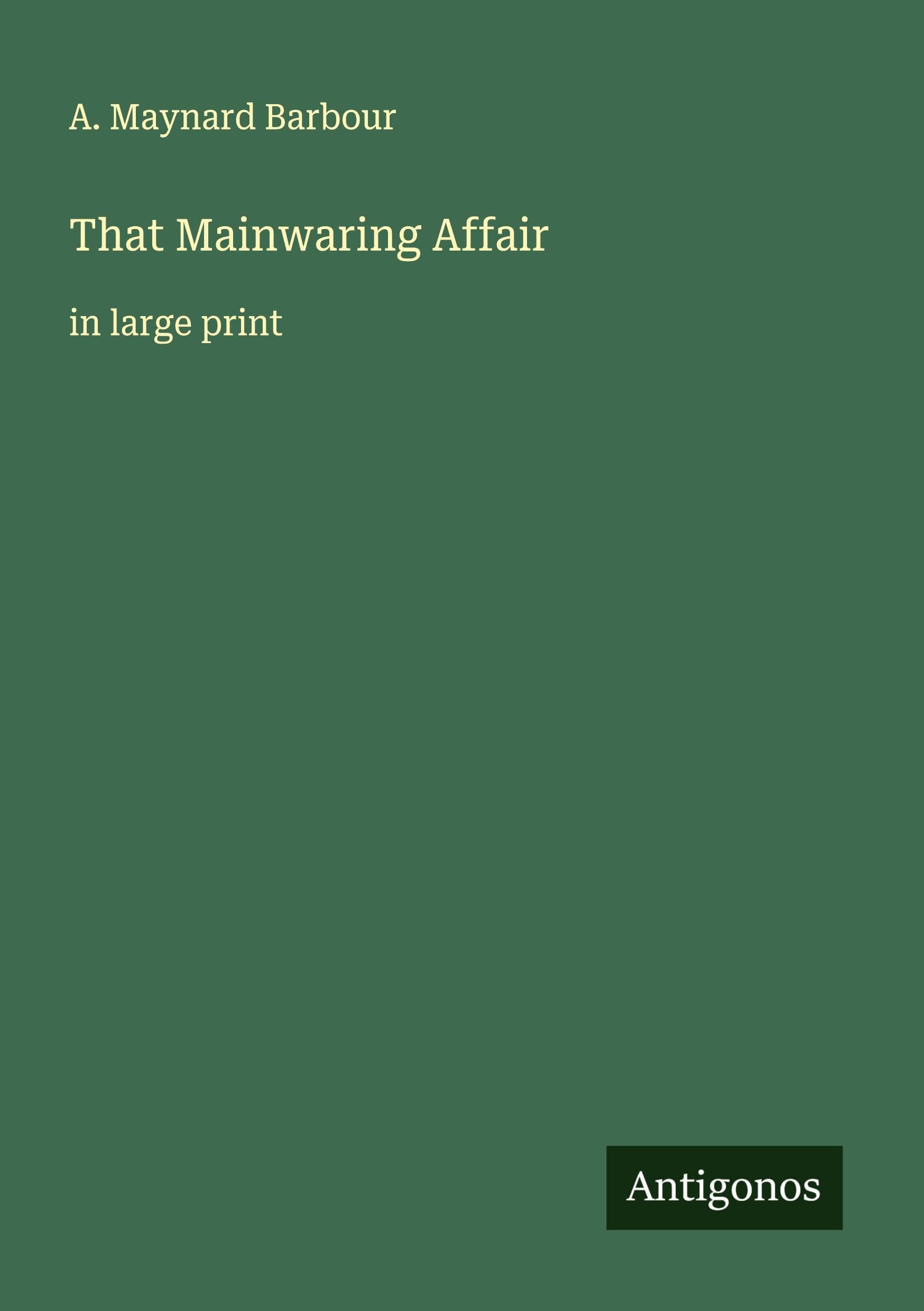 That Mainwaring Affair: in large print