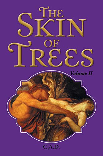 The Skin of Trees: Volume II