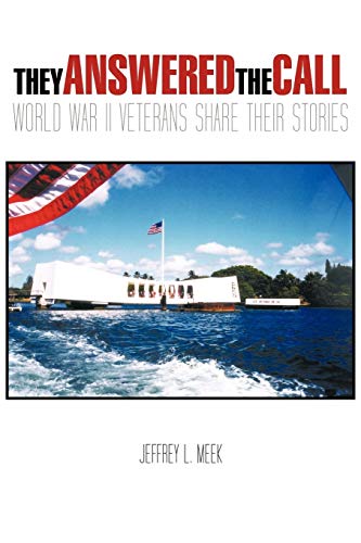 They Answered The Call: World War Ii Veterans Share Their Stories