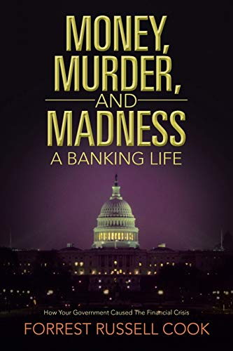 Money, Murder, and Madness: A Banking Life