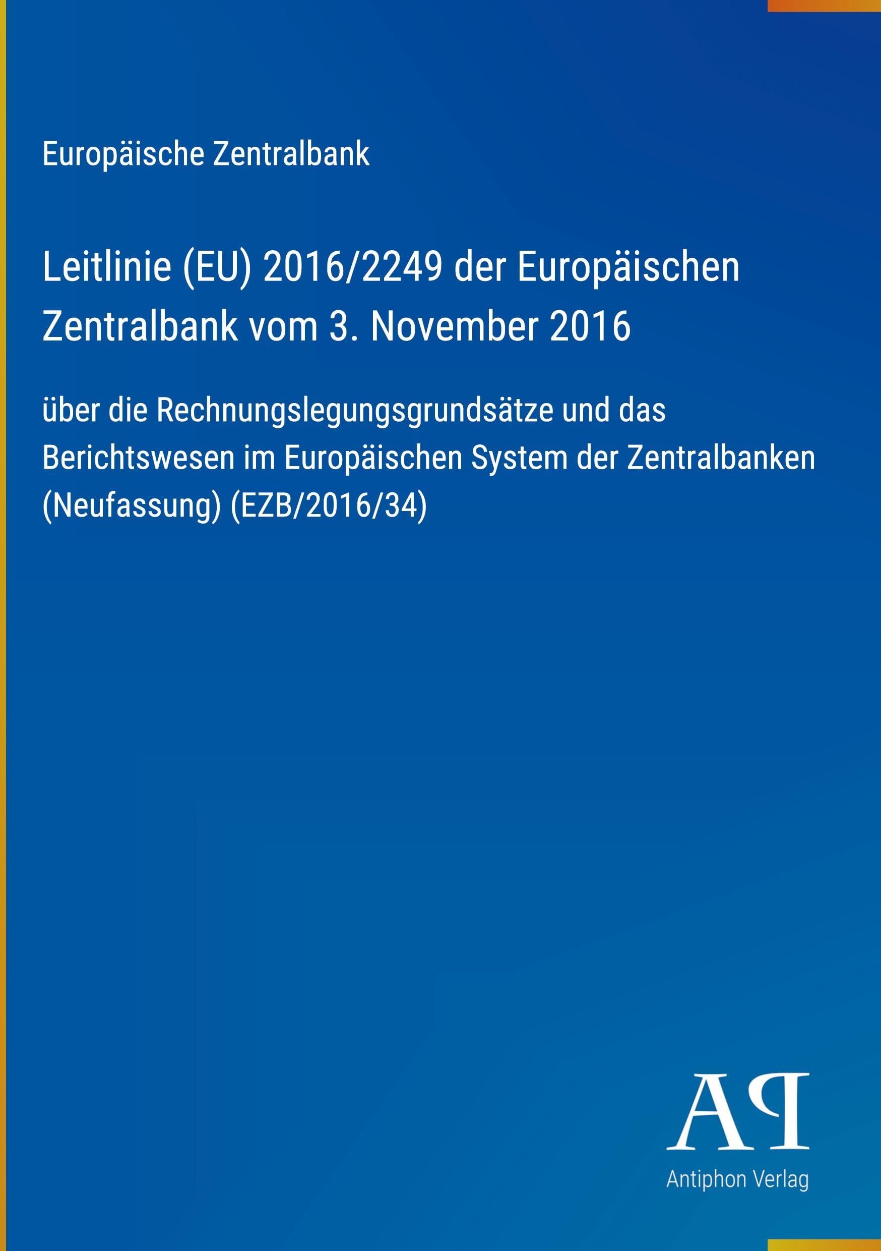 Leitlinie (EU) 2016/2249 der Europäischen Zentralbank vom 3. November 2016