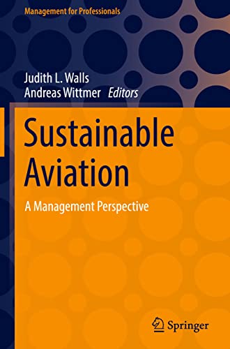 Sustainable Aviation: A Management Perspective (Management for Professionals)