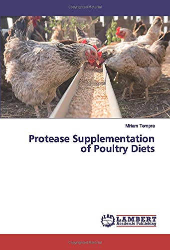Protease Supplementation of Poultry Diets