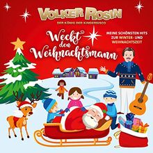 Weckt den Weihnachtsmann - Meine schönsten Hits zur Winter- und Weihnachtszeit