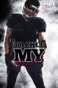 Tackle my Heart (Florida Football Love, Band 1)