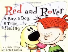 Red and Rover: A Boy, a Dog, a Time, a Feeling