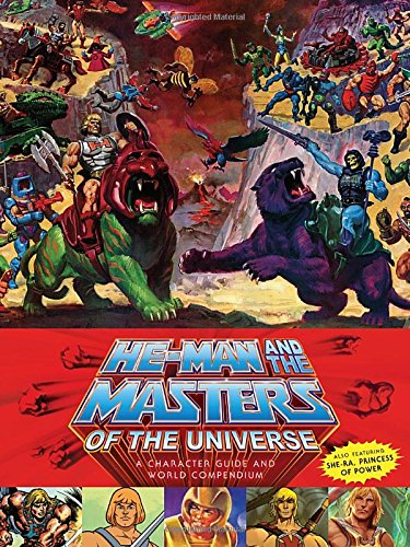 Staples Val He-Man and the Masters of the Universe A Character Guide and World Compendium
