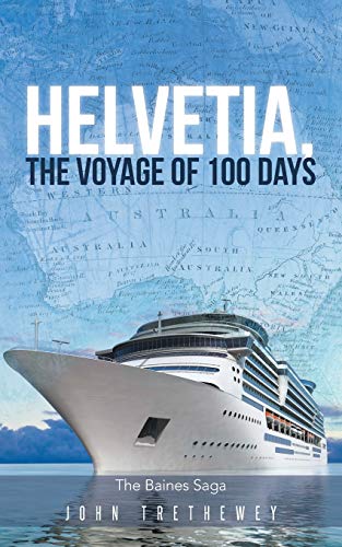 Helvetia, The Voyage of 100 Days