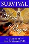 Survival on a Wing and a Prayer