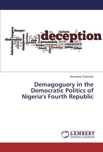 Demagoguery in the Democratic Politics of Nigeria's Fourth Republic