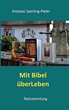 Mit Bibel überLeben: Textsammlung