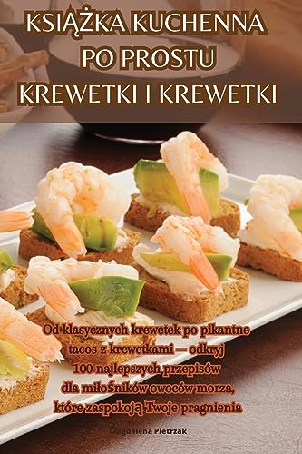 KSI¿¿KA KUCHENNA PO PROSTU KREWETKI I KREWETKI