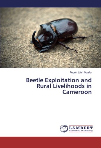 Beetle Exploitation and Rural Livelihoods in Cameroon
