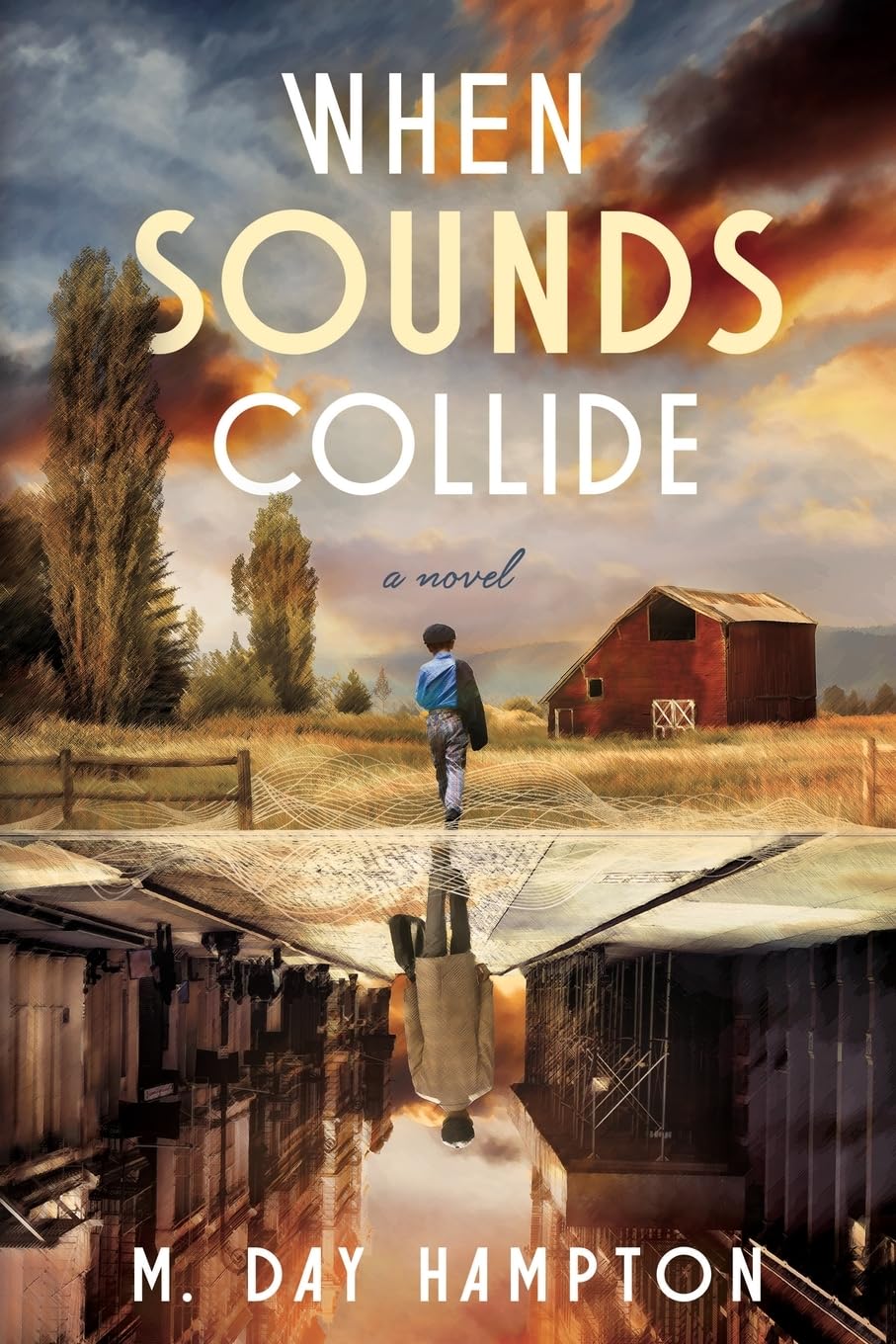 When Sounds Collide: A Novel
