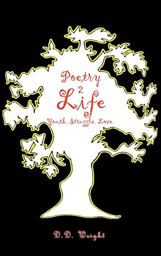 Poetry 2Life: Youth. Struggle. Love.