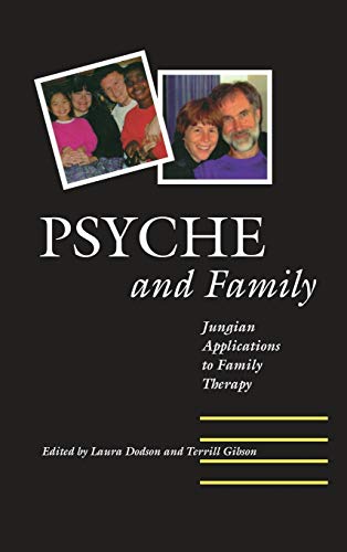 Psyche and Family: Jungian Applications to Family Therapy