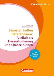 Experten helfen Referendaren: Vielfalt als Herausforderung und Chance nutzen