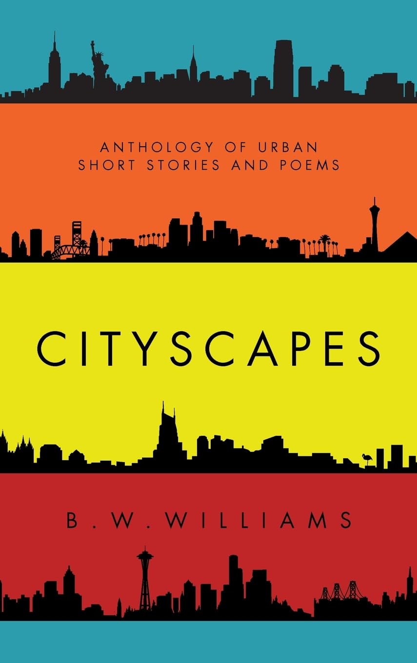 CITYSCAPES: Anthology of Urban short stories and poems