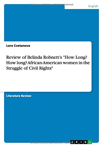 Review of Belinda Robnett's How Long? How long? African-American women in the Struggle of Civil Rights