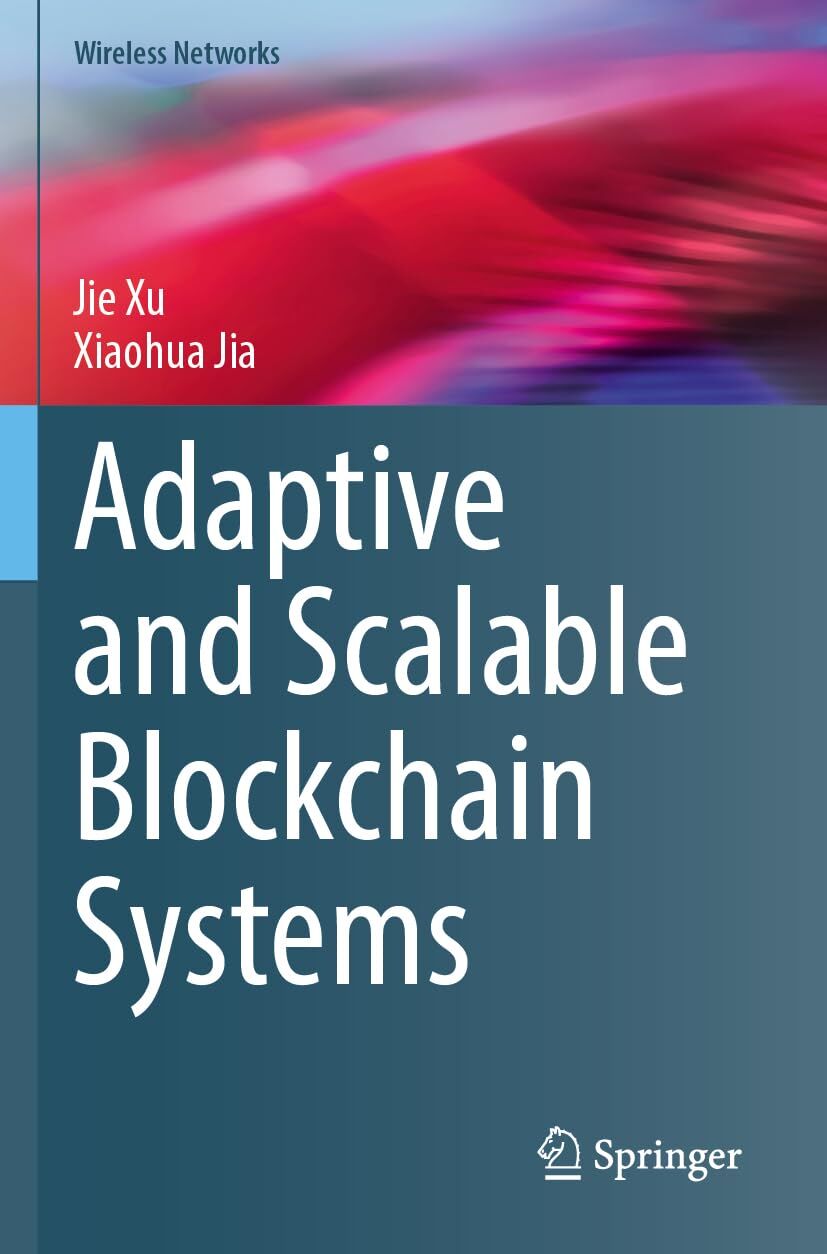 Adaptive and Scalable Blockchain Systems