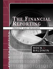 The Financial Reporting Project and Readings