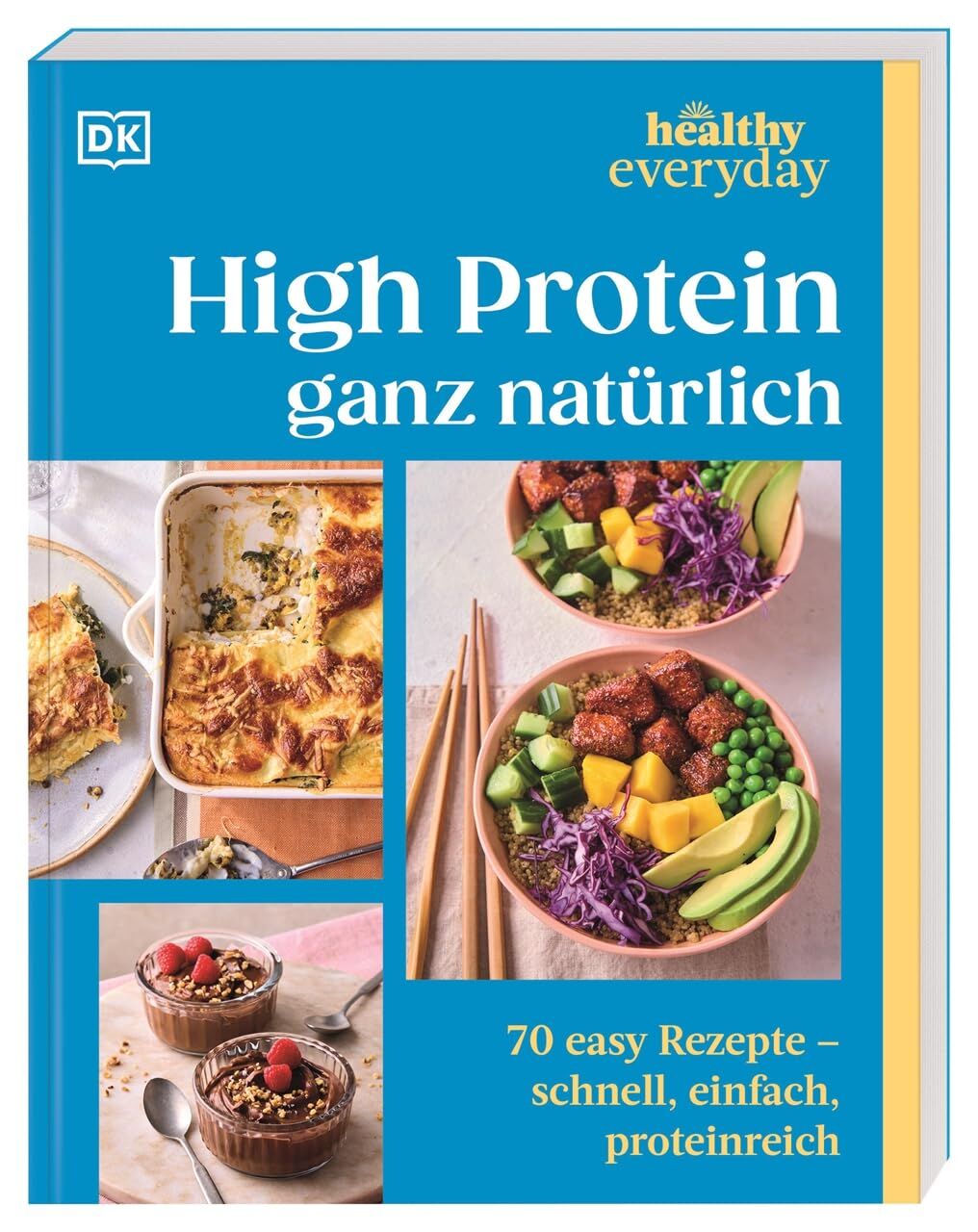 Unsworth, Susanna: Healthy Everyday. High Protein ganz natürlich